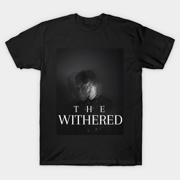 The Withered T-Shirt by TheWithered